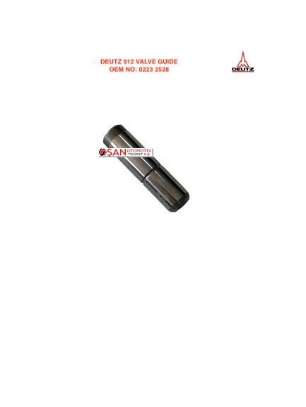 DEUTZ 912 VALVE GUIDE 0223 2528