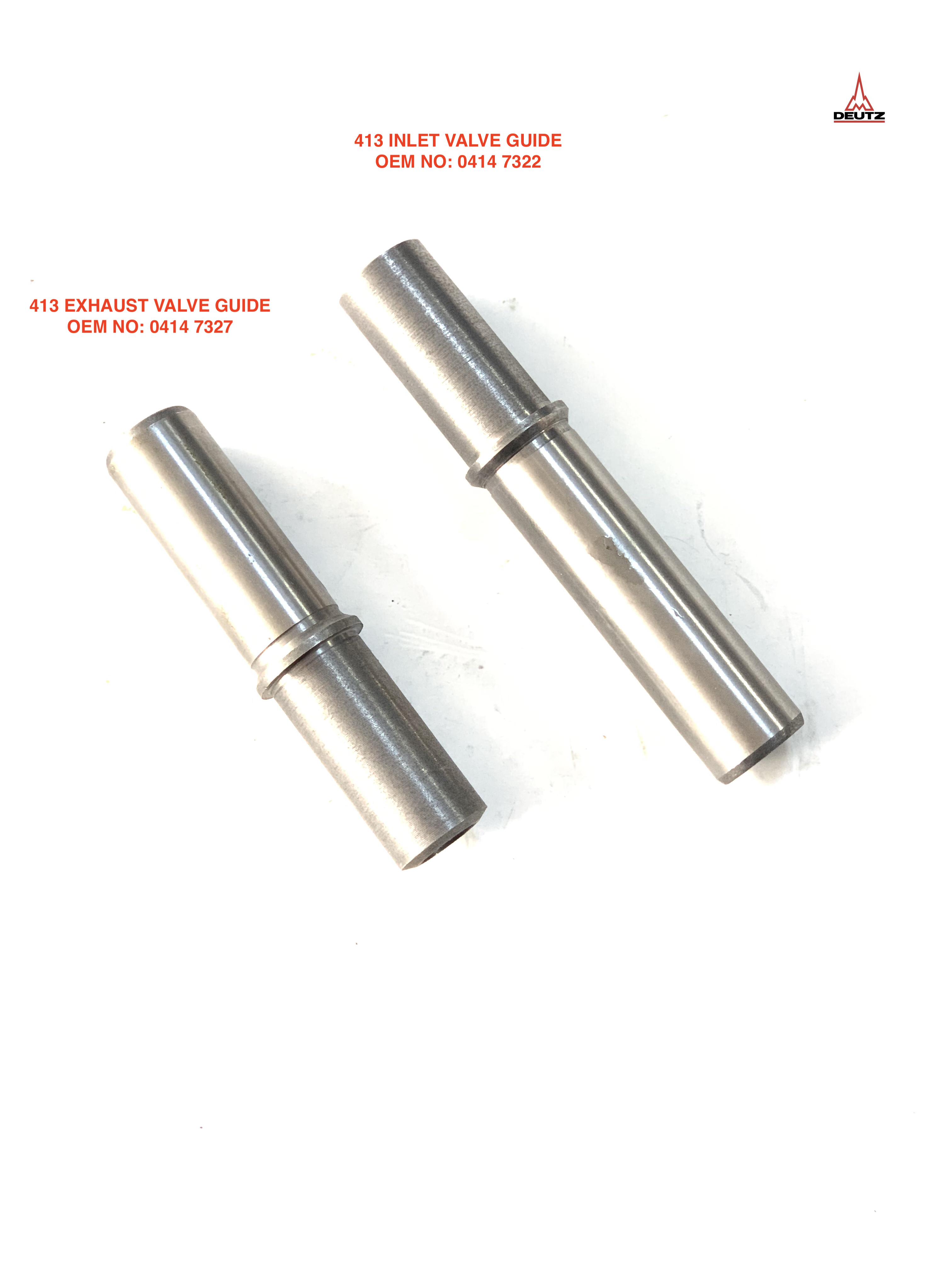 DEUTZ 413 INLET-EX VALVE GUIDE 0414 7322 - 0414 7327