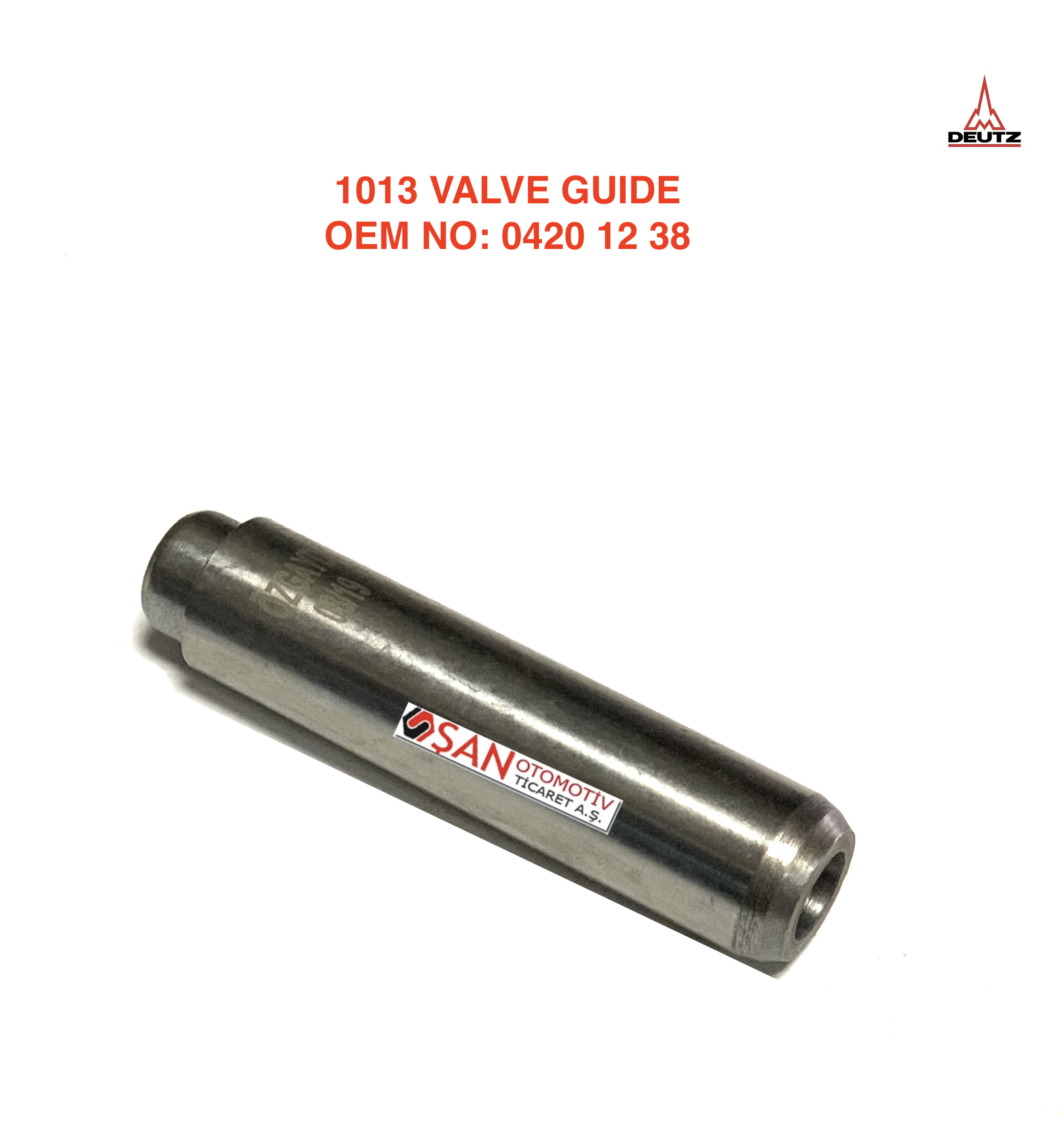 DEUTZ 1013 VALVE GUIDE 0420 1238