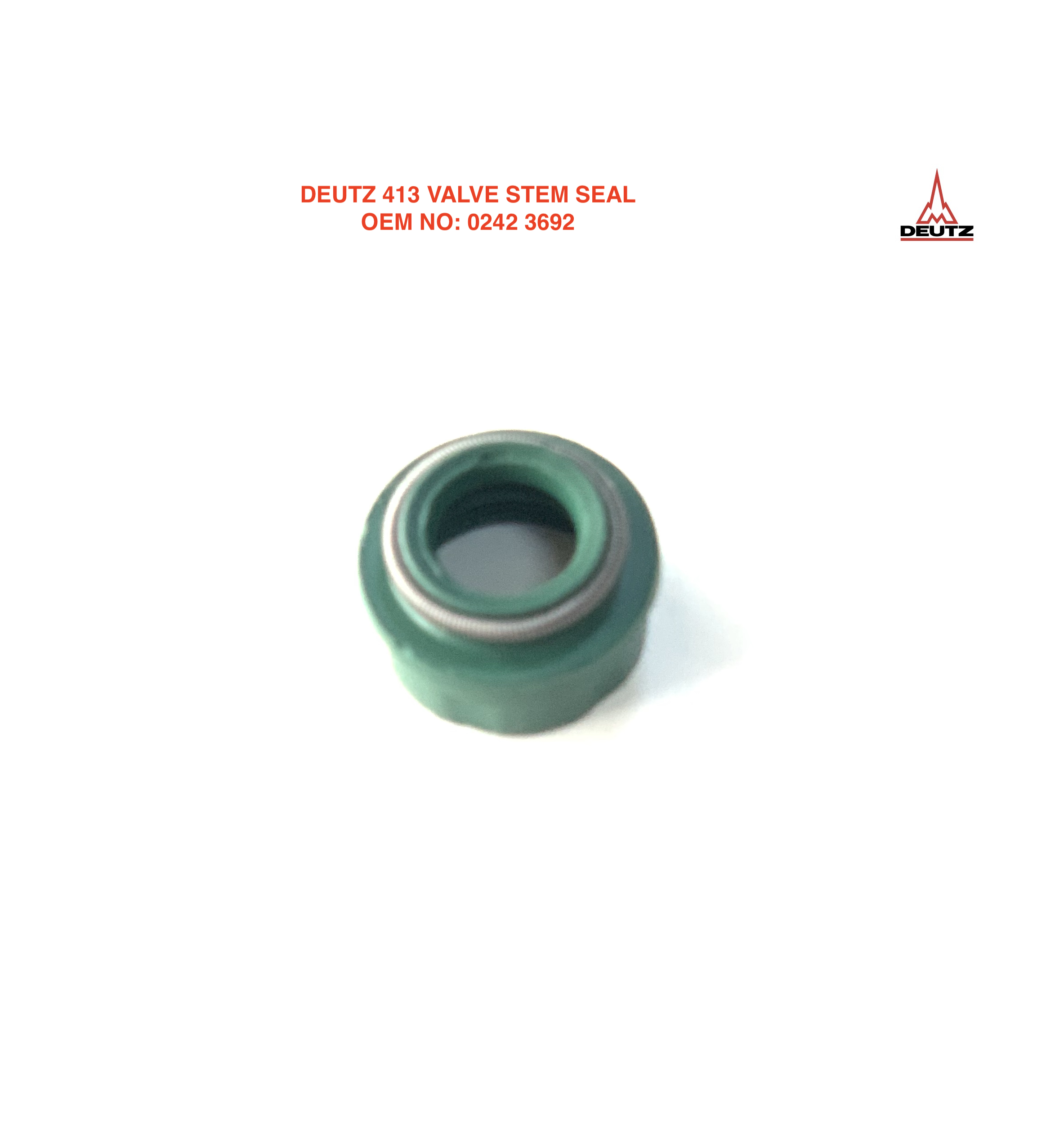 DEUTZ 413 VALVE STEM SEAL 0242 3692